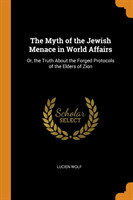 Myth of the Jewish Menace in World Affairs