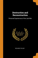 Destruction and Reconstruction