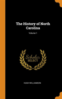 History of North Carolina; Volume 1