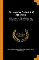 ... Sermons by Frederick W. Robertson