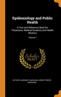 EPIDEMIOLOGY AND PUBLIC HEALTH: A TEXT A