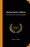 Mother Earth's Children