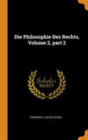 Die Philosophie Des Rechts, Volume 2, Part 2