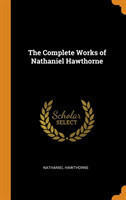 Complete Works of Nathaniel Hawthorne