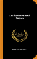 La Filosofia de Henri Bergson