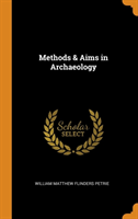 Methods & Aims in Archaeology