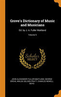 Grove's Dictionary of Music and Musicians