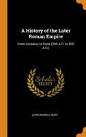 History of the Later Roman Empire