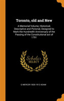 Toronto, Old and New