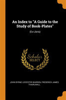 Index to "A Guide to the Study of Book-Plates"