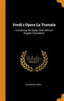 Verdi's Opera La Traviata