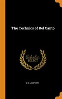 Technics of Bel Canto