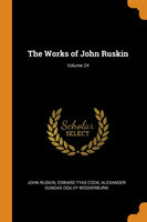 Works of John Ruskin; Volume 24