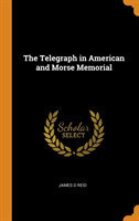 Telegraph in American and Morse Memorial