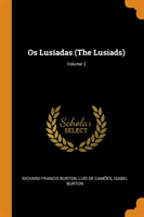 OS Lusiadas (the Lusiads); Volume 2