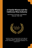 Family Winery and the California Wine Industry