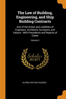 Law of Building, Engineering, and Ship Building Contracts