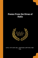 Poems from the Divan of Hafiz