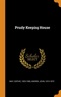 Prudy Keeping House