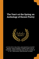 Year's at the Spring; An Anthology of Recent Poetry