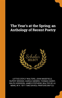 Year's at the Spring; An Anthology of Recent Poetry