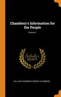 Chambers's Information for the People; Volume 1