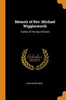 Memoir of Rev. Michael Wigglesworth