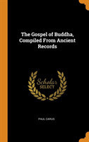 Gospel of Buddha, Compiled From Ancient Records