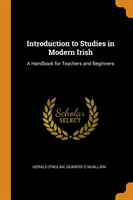 Introduction to Studies in Modern Irish A Handbook for Teachers and Beginners