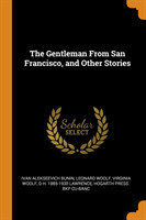 Gentleman from San Francisco, and Other Stories