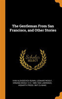 Gentleman From San Francisco, and Other Stories