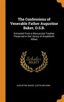 Confessions of Venerable Father Augustine Baker, O.S.B.