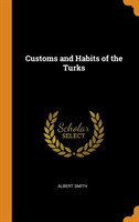 Customs and Habits of the Turks