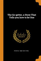 Go-Getter, a Story That Tells You How to Be One