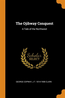 Ojibway Conquest