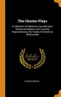 Chester Plays
