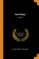 Lun-Heng ..; Volume 2