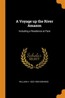 Voyage up the River Amazon