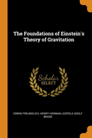 Foundations of Einstein's Theory of Gravitation