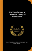 Foundations of Einstein's Theory of Gravitation