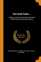 Ten Droll Tales ...