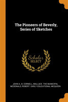 Pioneers of Beverly, Series of Sketches