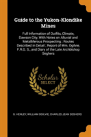Guide to the Yukon-Klondike Mines