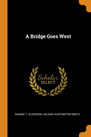 Bridge Goes West