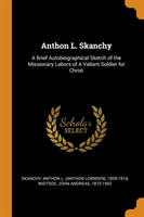 Anthon L. Skanchy