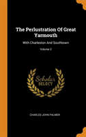 Perlustration of Great Yarmouth