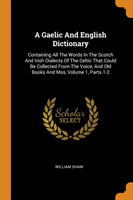 Gaelic And English Dictionary