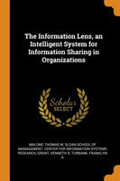 Information Lens, an Intelligent System for Information Sharing in Organizations