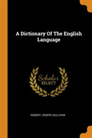 Dictionary Of The English Language