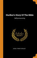 Hurlbut's Story Of The Bible